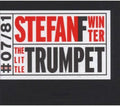 Stefan F. Winter: The Little Trumpet - CD