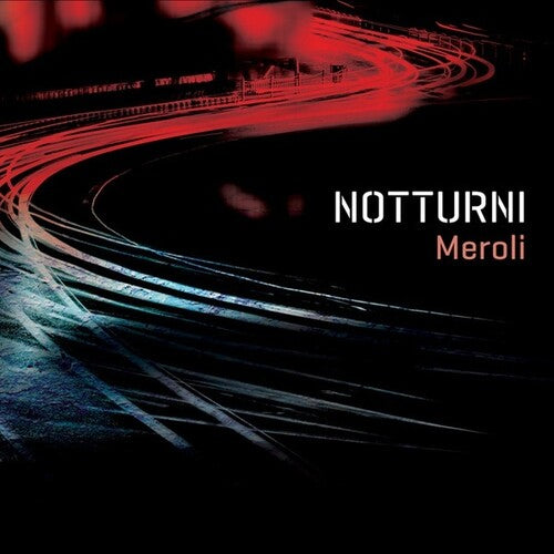Meroli: Notturni - COMPACT DISCS