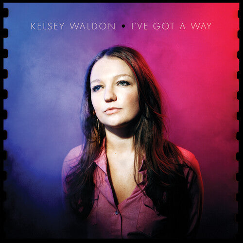 Kelsey Waldon: I've Got A Way [ Vinyl ]