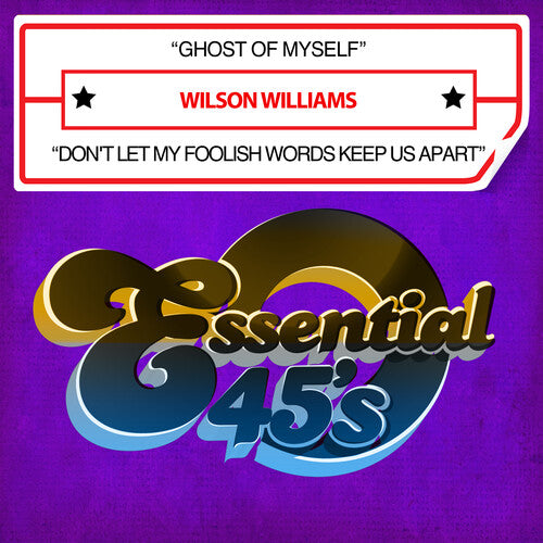 Wilson Williams: Ghost Of Myself / Don't Let My Foolish Words Keep Us Apart (Digital 45) - CD
