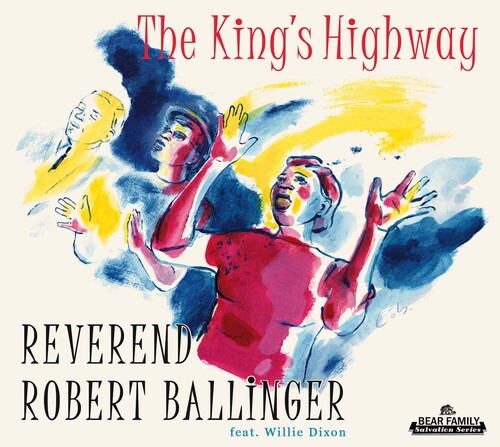 Reverend Robert Ballinger: The King's Highway { CD }