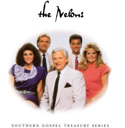 The Nelons: Southern Gospel Treasury { CD }