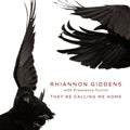 Rhiannon Giddens: They're Calling Me Home { CD }