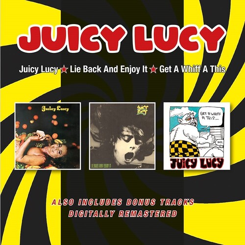 Juicy Lucy: Juicy Lucy / Lie Back & Enjoy It / Get A Whiff A This Plus BonusTracks - COMPACT DISCS