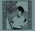 Bourbonese Qualk: Preparing For Power - COMPACT DISCS