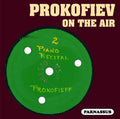 Sergei Prokofiev: Prokofiev on the Air - COMPACT DISCS