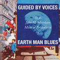 Guided by Voices: Earth Man Blues - CD