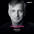 Pal Macsai: Tanar Ur Kerem - COMPACT DISCS