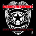 Precinct Five-O: Don't Stand So Close To Me - COMPACT DISCS