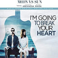 Moon vs Sun: I'm Going To Break Your Heart - CD