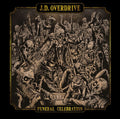 J.D. Overdrive: Funeral Celebration - CD