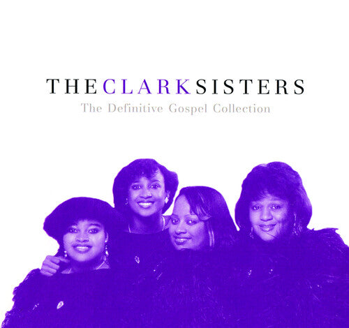 The Clark Sisters: The Definitive Gospel Collection { CD }