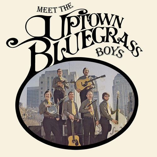 Uptown Bluegrass Boys: Meet The Uptown Bluegrass Boys { CD }