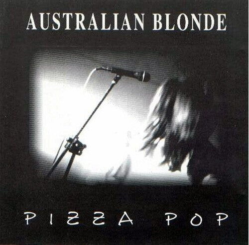 Australian Blonde: Pizza Pop - VINYL