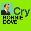 Ronnie Dove: Cry { CD }