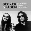 Becker, Walter / Fagen, Donald: From the Brill Building - CD