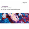 Reis: Solo and Chamber Works - COMPACT DISCS