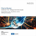 Boulez: Anthemes 1 & 2 - COMPACT DISCS