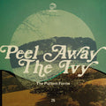 Pattern Forms: Peel Away The Ivy [ Vinyl ]
