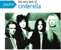 Cinderella: Playlist: The Very Best Of Cinderella - CD