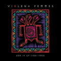 Violent Femmes: Add It Up (1981-1993) - VINYL