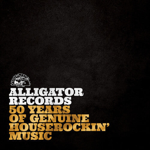 Various Artists - Alligator Records 50 Years Of Genuine Houserockin’ Music - LP [ Record ]