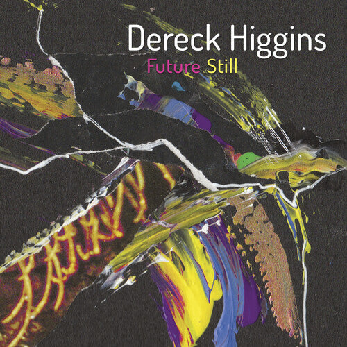 Dereck Higgins: Future Still [ Vinyl ]