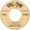 Desmond Foster: Love To Be Loved (Just By You) - 7-INCH SINGLE