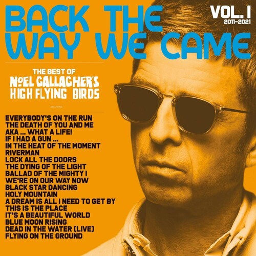 Noel Gallagher's High Flying Birds - Back The Way We Came: Vol. 1 (2011-2021) - LP [ Record ]