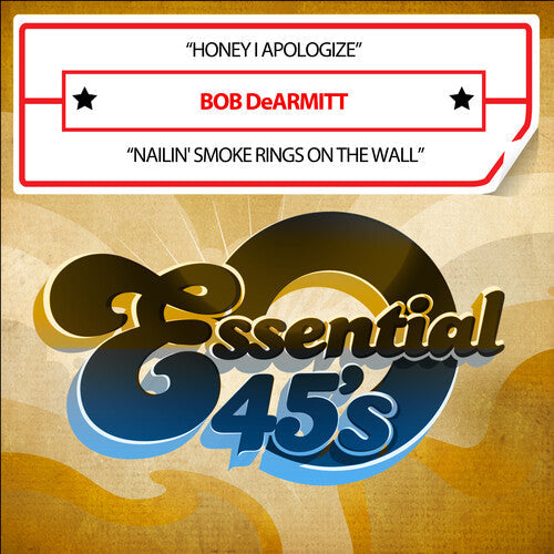 Bob Dearmitt: Honey I Apologize / Nailin' Smoke Rings On The Wall (Digital 45) - COMPACT DISCS
