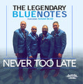 Legendary Bluenotes Featuring Sugarbear: Never Too Late - CD