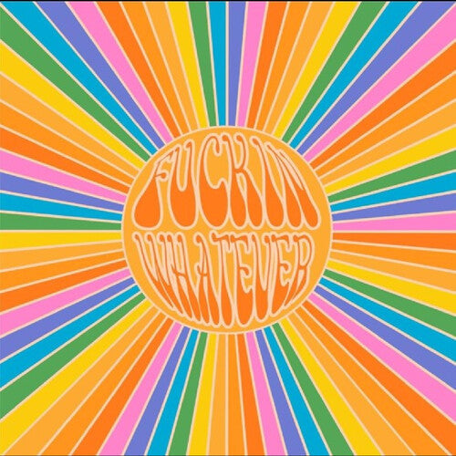 Fuckin Whatever: Fnckin Whatever - VINYL