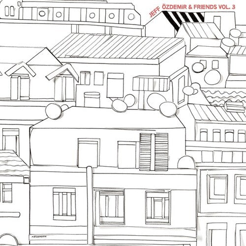 Various Artists: Jeff Ozdemir & Friends Vol. 3 (Various Artists) [ Vinyl ]