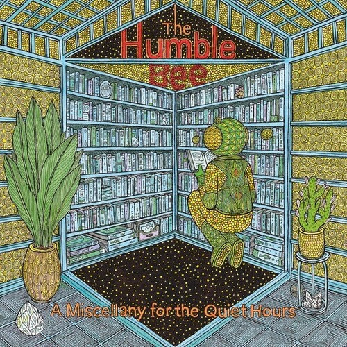 Humble Bee: A Miscellany for the Quiet Hours [ Vinyl ]