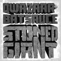 Qwazaar: Stoned Giant [ Vinyl ]