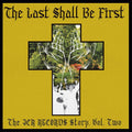 Various Artists: The Last Shall Be First: The JCR Records Story 2 (Various Artists) - COMPACT DISCS