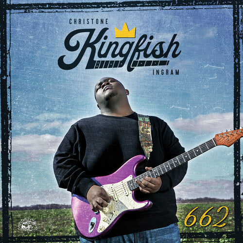 Christone "Kingfish" Ingram: 662 { CD }
