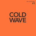 Soul Jazz Records Presents: Cold Wave #1 [ Vinyl ]