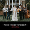 Wood Family Tradition: Timeless - COMPACT DISCS