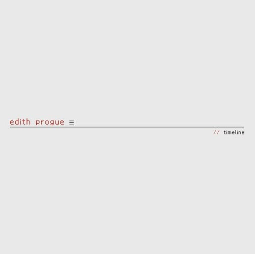 Edith Progue: Timeline [ Vinyl ]