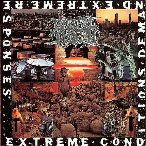 Brutal Truth - Extreme Conditions Demand Extreme Responses - LP [ Record ]