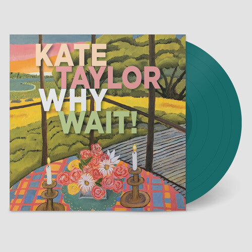 Kate Taylor - Why Wait! - LP [ Record ]