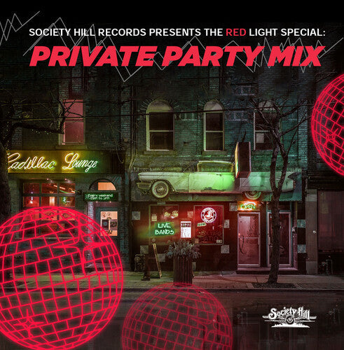 Various Artists: Society Hill Records Presents The Red Light Special: Private Party Mix - CD