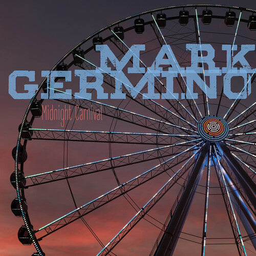 Mark Germino: Midnight Carnival { CD }