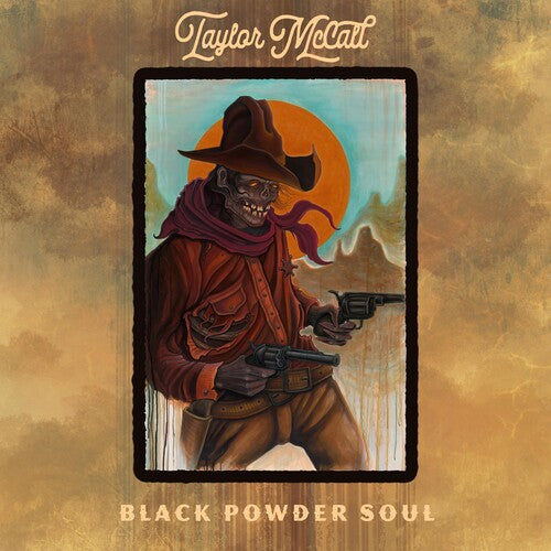 Taylor McCall: Black Powder Soul [ Vinyl ]