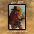 Taylor McCall: Black Powder Soul - COMPACT DISCS