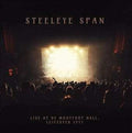 Steeleye Span: Live De Montfort Hall -leicester 1977 [ Vinyl ]