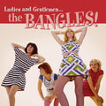Bangles: Ladies And Gentlemen... The Bangles! - VINYL