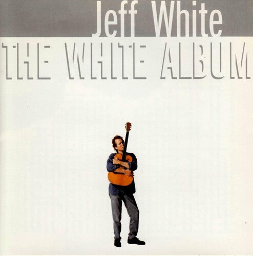 Jeff White: The White Album { CD }