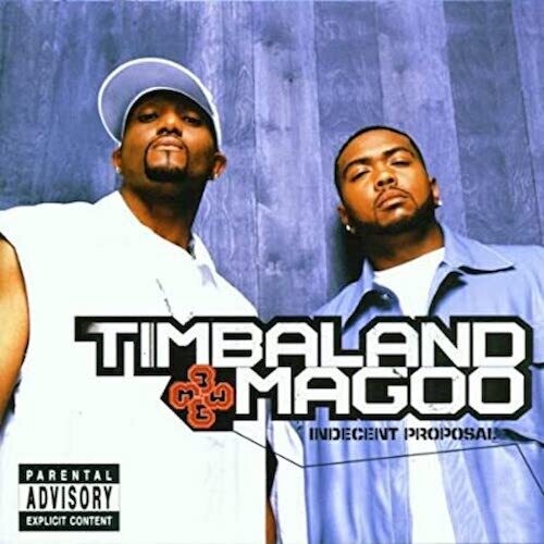 Timbaland & Magoo: Indecent Proposal { CD }